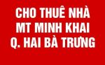 Cho thuê nhà mặt Minh Khai